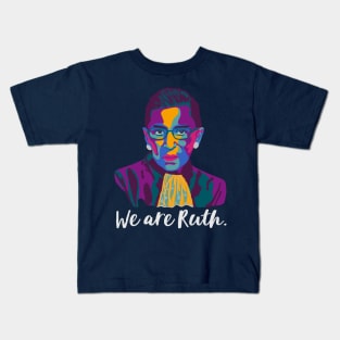 We Are Ruth Kids T-Shirt